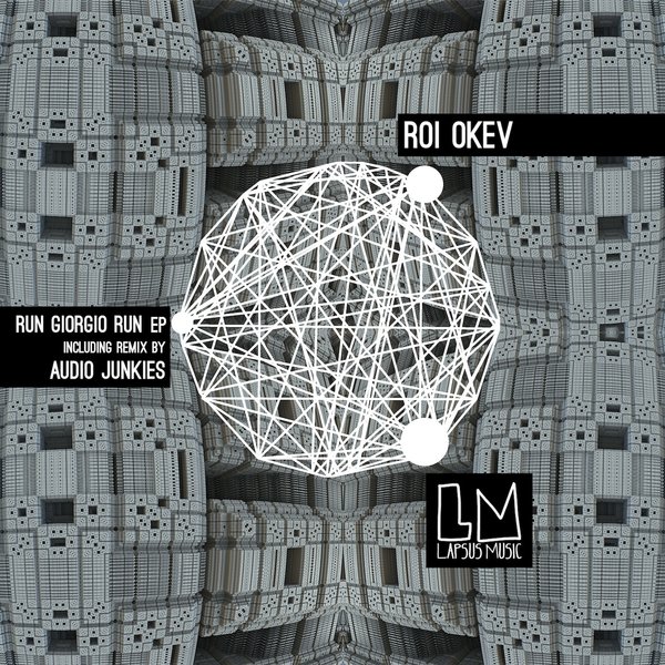 Roi Okev – Run Giorgio Run EP