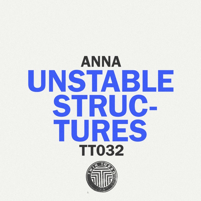Anna – Unstable Structures