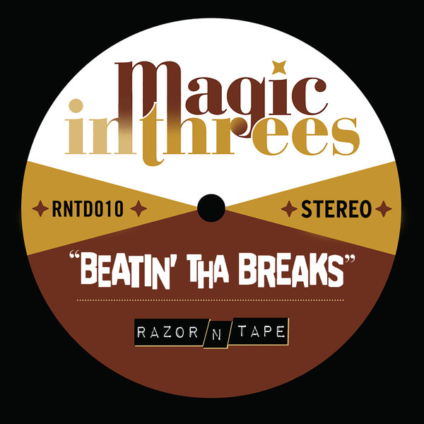 Magic In Threes – Beatin’ Tha Breaks