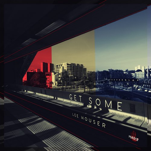 Lee Houser – Get Some