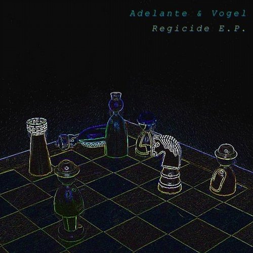 Adelante & Vogel – Regicide E.P.