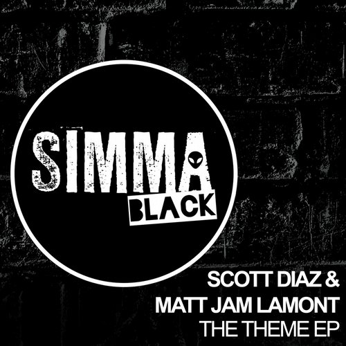 Scott Diaz, Matt Jam Lamont – The Theme EP