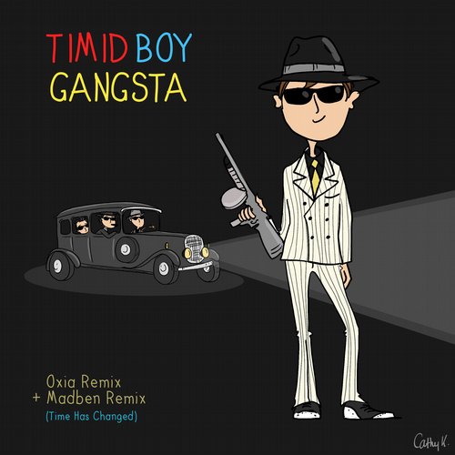Timid Boy – Gangsta EP