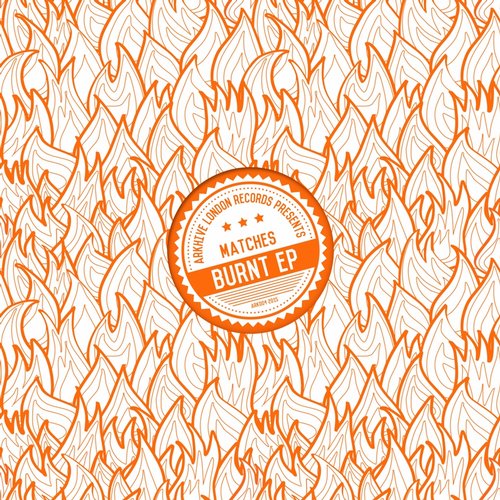 Matches – Burnt EP