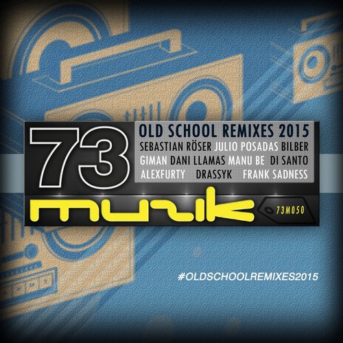 Julio Posadas, Sebastian Roser – Old School Remixes 2015