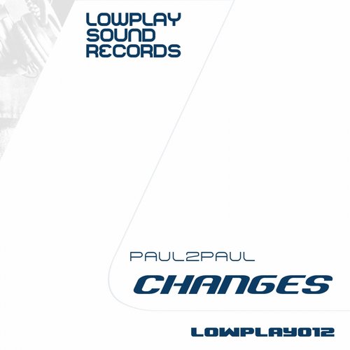 Paul2Paul – Changes