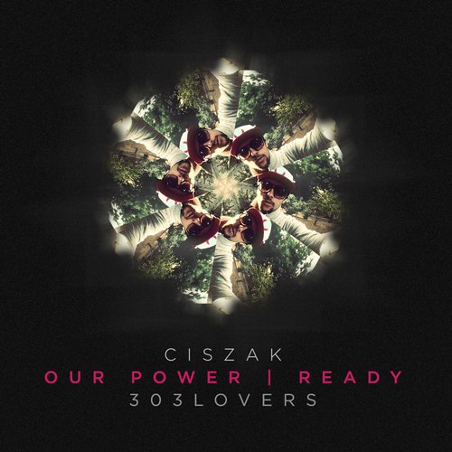 Ciszak – Our Power EP