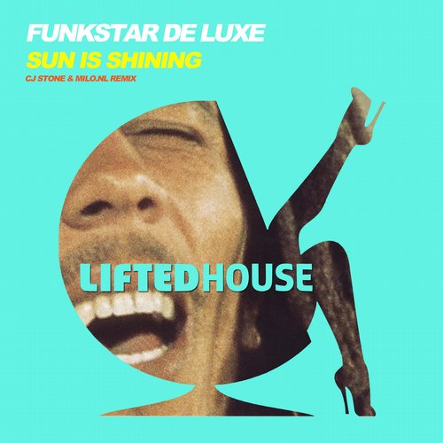Funkstar De Luxe, Milo.NL, CJ Stone – Sun Is Shining (CJ Stone & Milo.nl Remix)