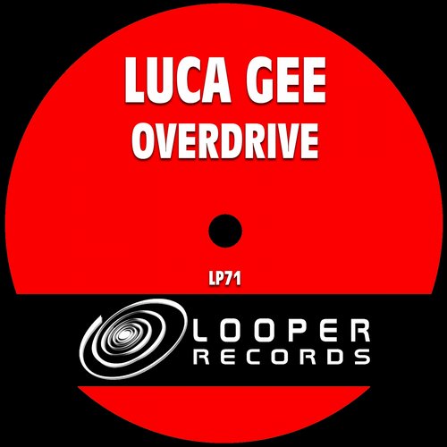 Luca Gee – Overdrive