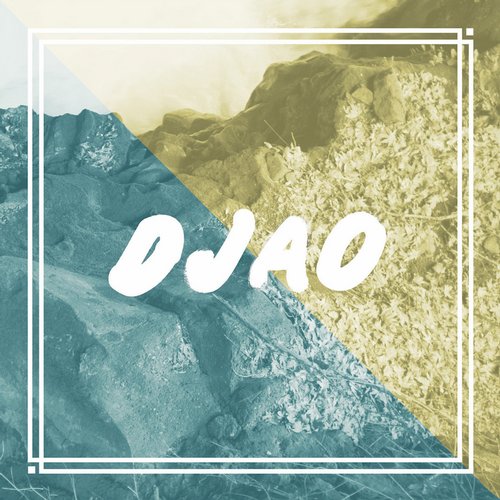 DJAO – DJAO Remixes
