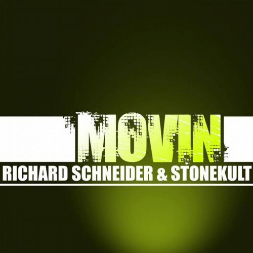Richard Schneider & Stonekult – Movin