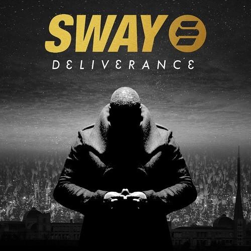 Sway – Deliverance
