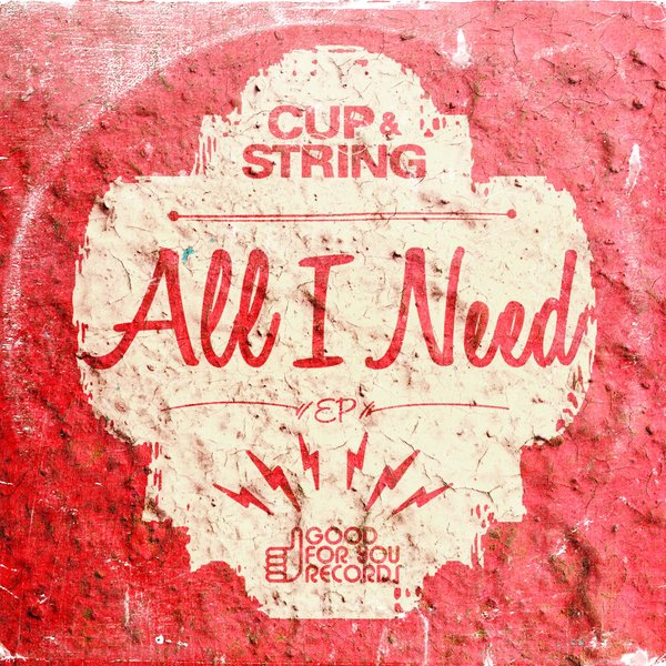 Cup & String – All I Need