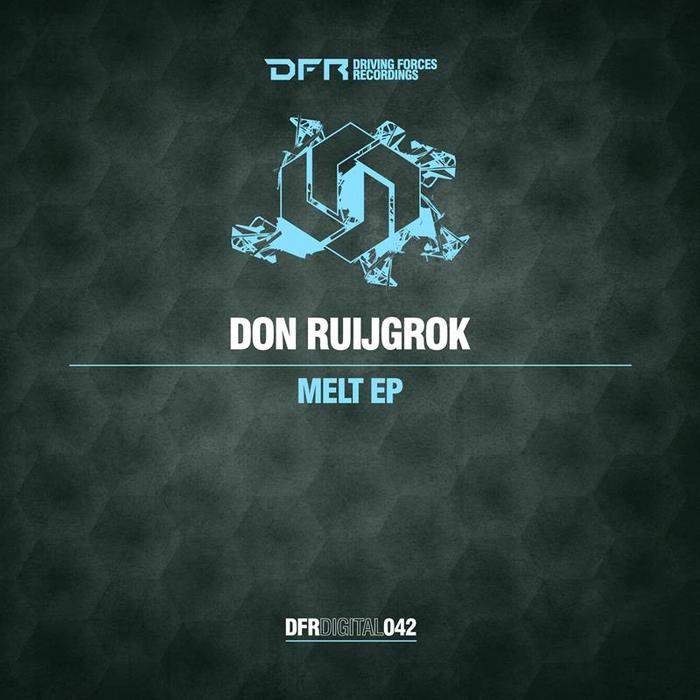 Don Ruijgrok – Melt EP