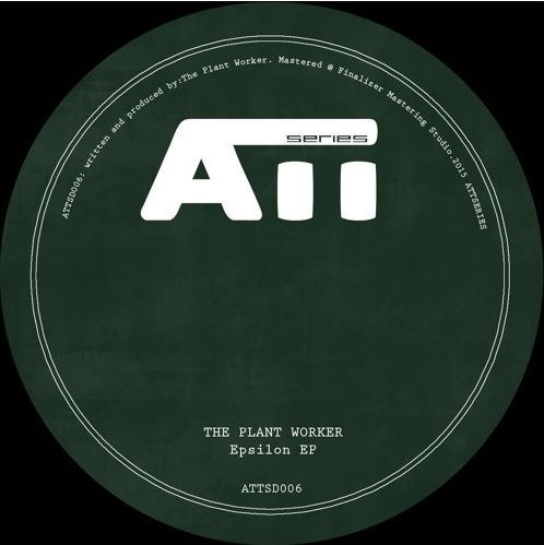 The Plant Worker – Epsilon EP