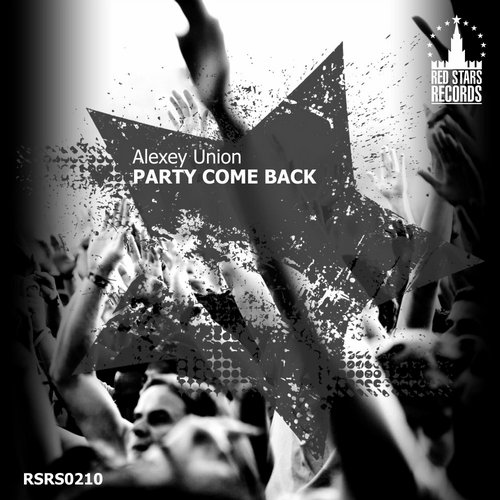 Alexey Union – Party Come Back