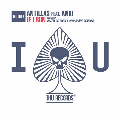 Antillas Feat. Anki – If I Run