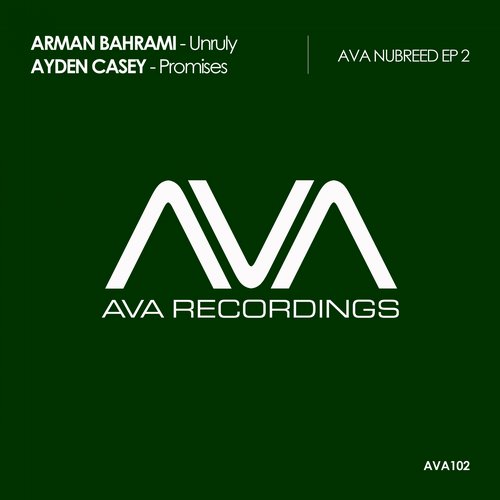 Arman Bahrami & Ayden Casey – AVA NuBreed EP 2