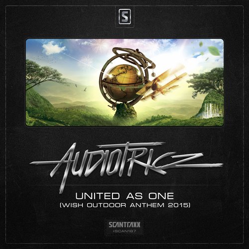 Audiotricz – United As One (Official Wish Outdoor Festival Anthem 2015)