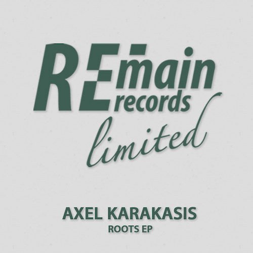 Axel Karakasis – Roots EP