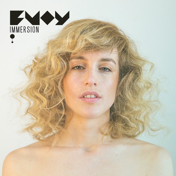 Buoy – Immersion EP
