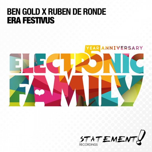 Ben Gold x Ruben de Ronde – Era Festivus (Electronic Family Anthem)