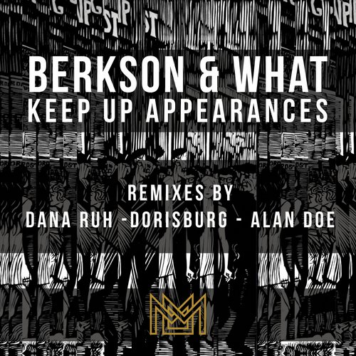 Dan Berkson & James What – Keep Up Appearances (Remixes)