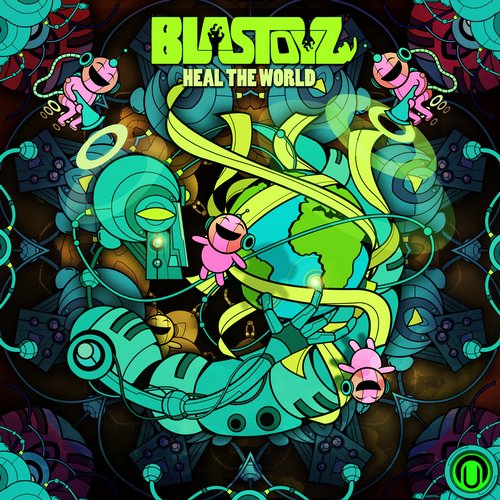 Blastoyz – Heal The World