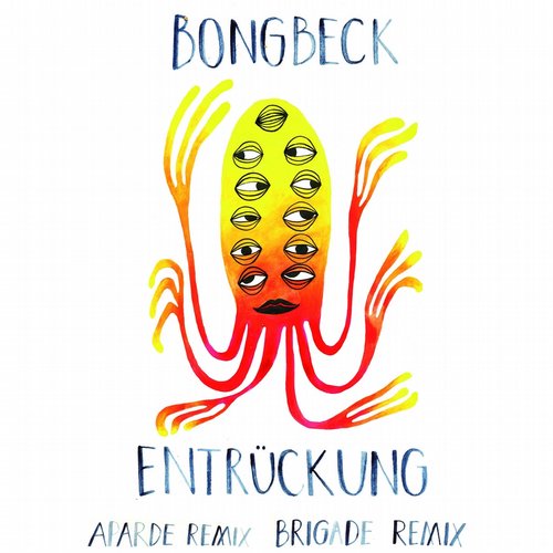 Bongbeck – Entruckung