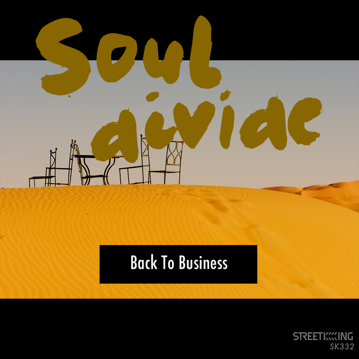 Soul Divide – Back To Business EP