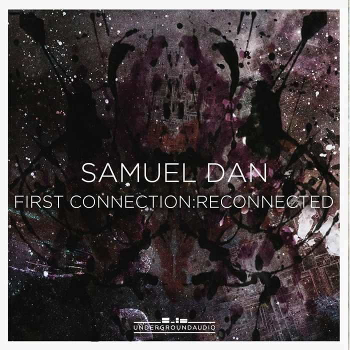 Samuel Dan – First Connection: Reconnected