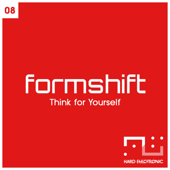 Formshift – Think For Yourself