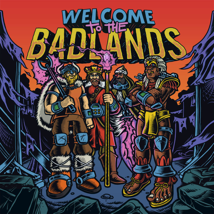 Bad Royale – Welcome To The Badlands EP