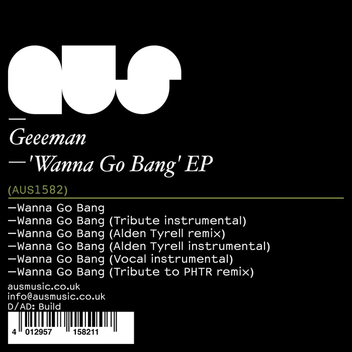 Geeeman – Wanna Go Bang