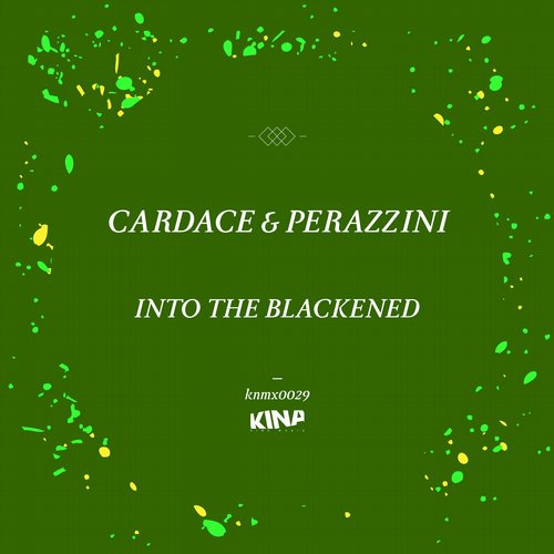 Cardace & Perazzini – Into the Blackened