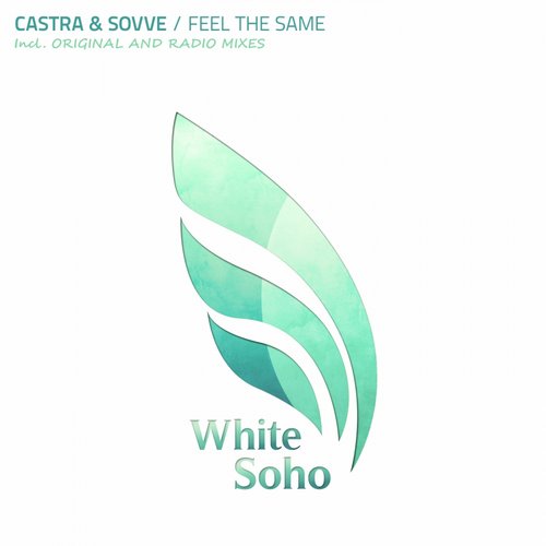 Castra & Sovve – Feel The Same