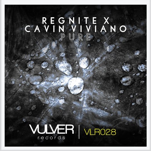 Cavin Viviano X Regnite – Pure