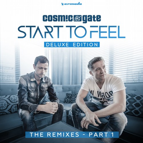 Cosmic Gate – Start To Feel (Deluxe Edition) – The Remixes – Part 1