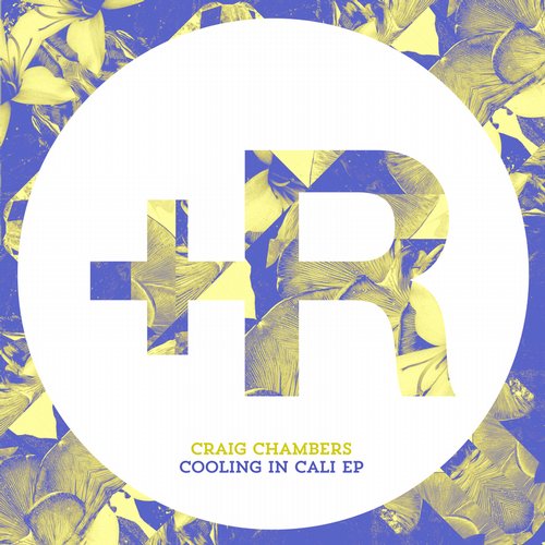 Craig Chambers – Coolin’ In Cali