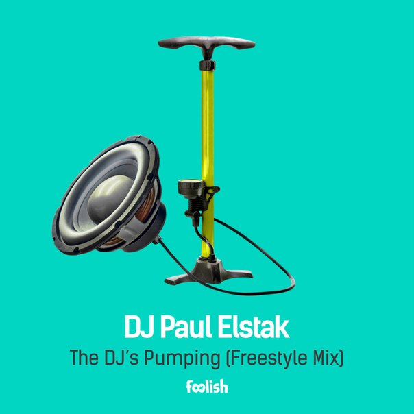 DJ Paul Elstak – The DJs Pumping (Freestyle mix)