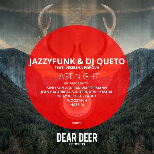 JazzyFunk & DJ Queto Feat. Veselina Popova – Last Night