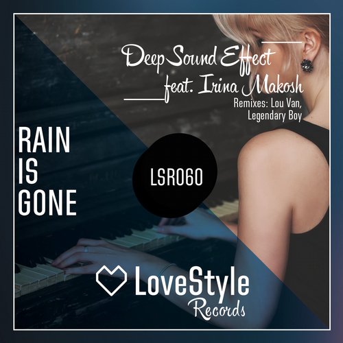 Deep Sound Effect feat. Irina Makosh – Rain Is Gone