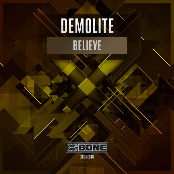 Demolite – Believe