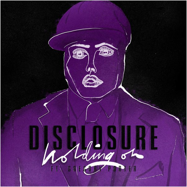 Disclosure – Holding On Remixes