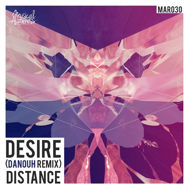 Distance – Desire (Danouh Remix)