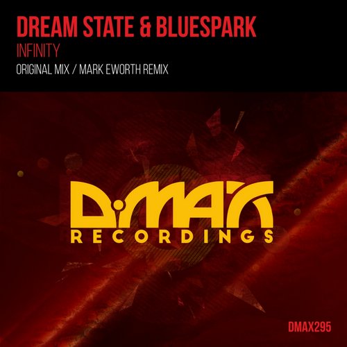 Dream State & Bluespark – Infinity