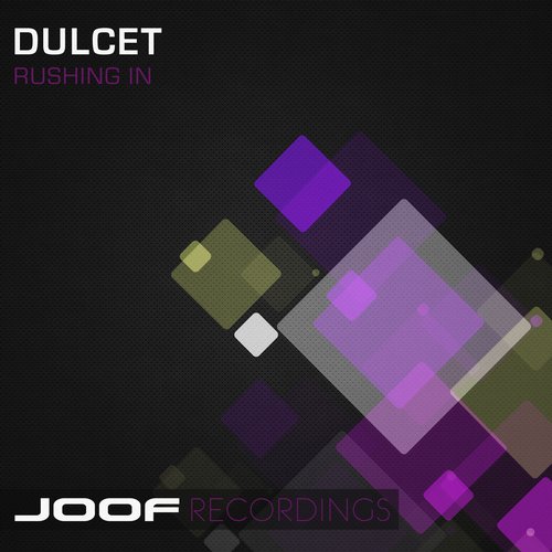 Dulcet – Rushing In EP