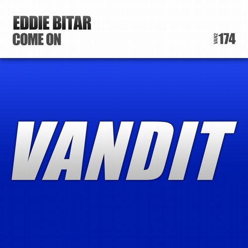 Eddie Bitar – Come On