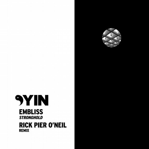 Embliss – Stronghold (Rick Pier O’Neil Remix)