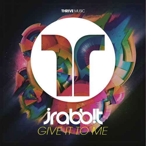 J.Rabbit – Give It To Me